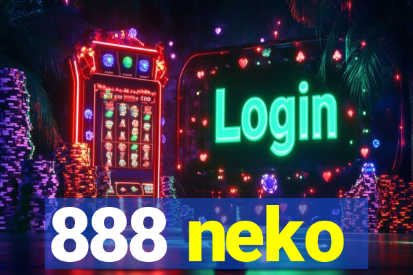 888 neko